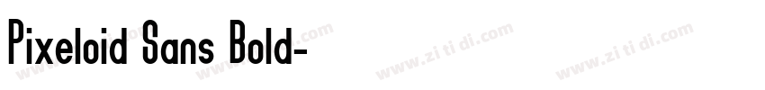 Pixeloid Sans Bold字体转换